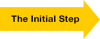 The Initial Step