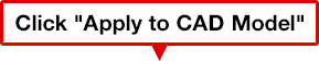 Click "Apply to CAD Model"
